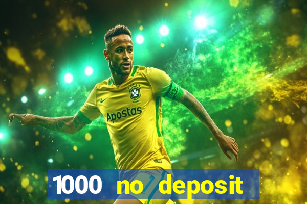 1000 no deposit bonus casino 2019