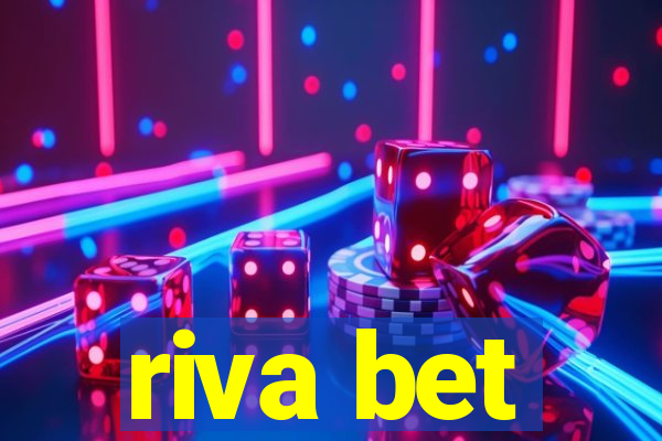 riva bet