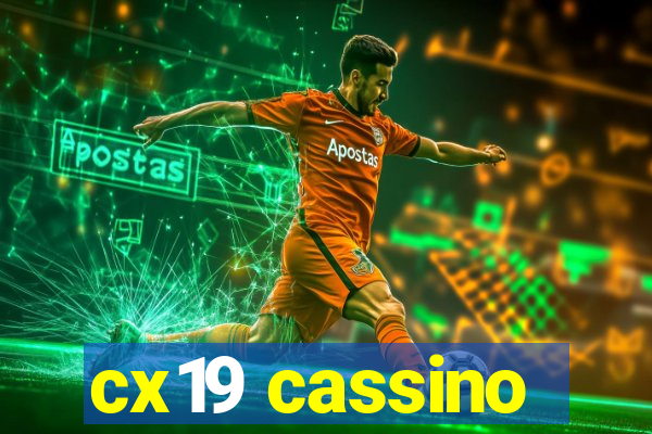 cx19 cassino