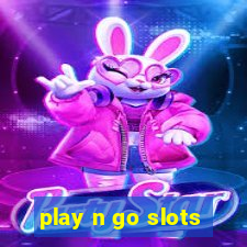 play n go slots