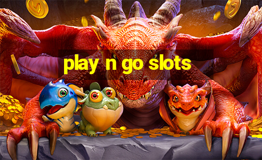 play n go slots