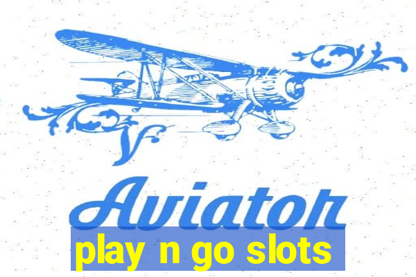 play n go slots