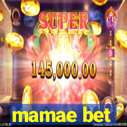 mamae bet