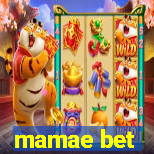 mamae bet