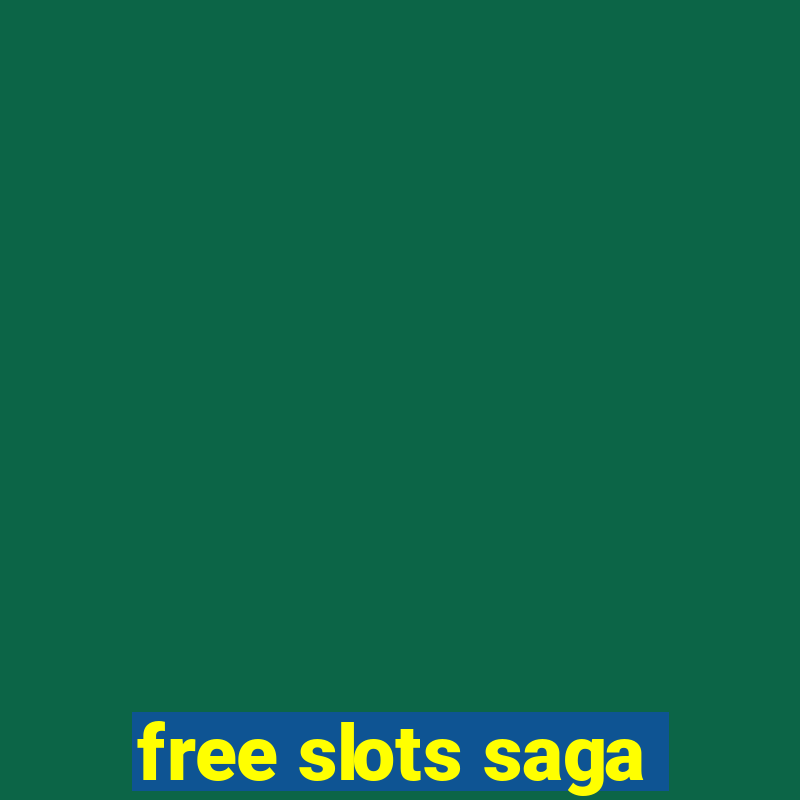 free slots saga