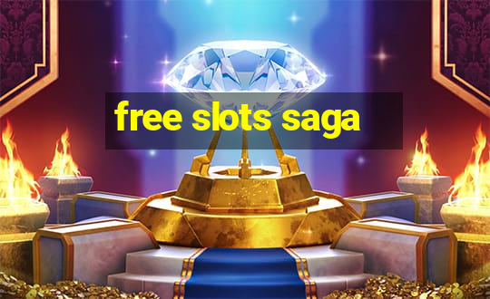 free slots saga