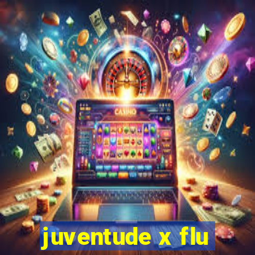 juventude x flu