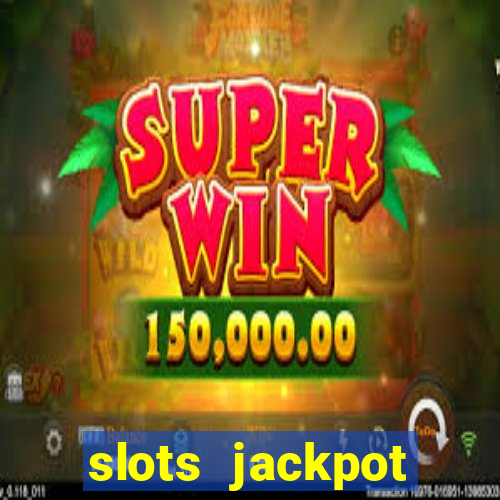 slots jackpot casino review