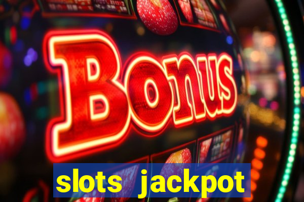 slots jackpot casino review