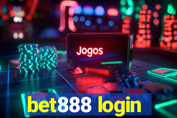 bet888 login