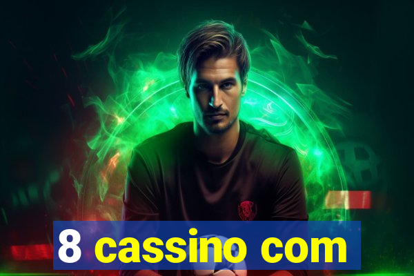 8 cassino com