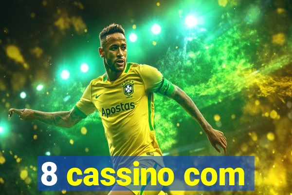 8 cassino com