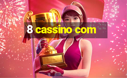 8 cassino com