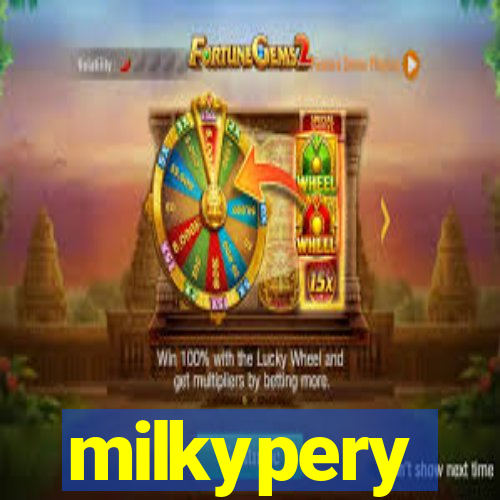 milkypery