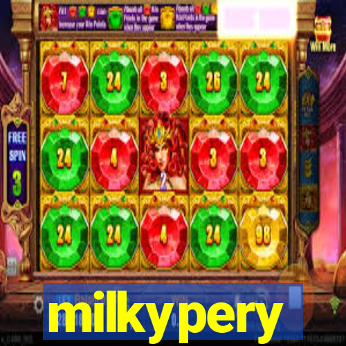 milkypery