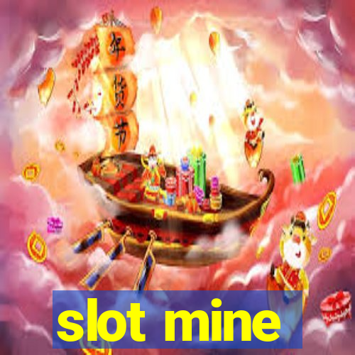 slot mine