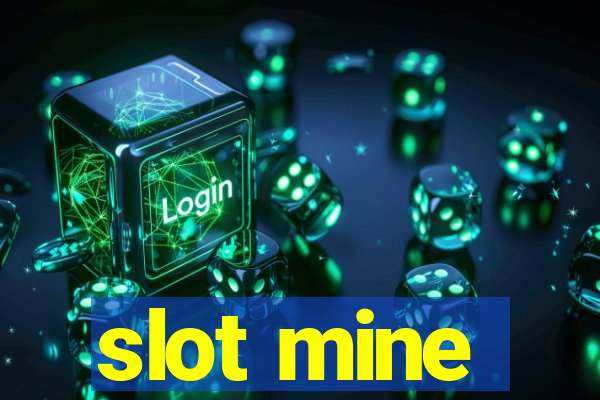 slot mine