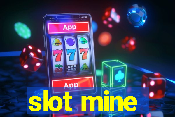 slot mine