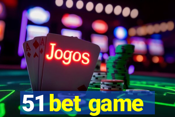 51 bet game