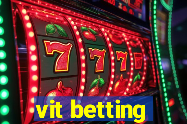 vit betting