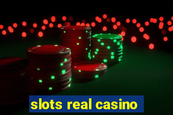 slots real casino