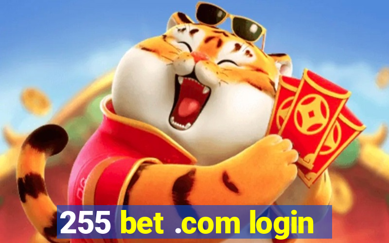 255 bet .com login