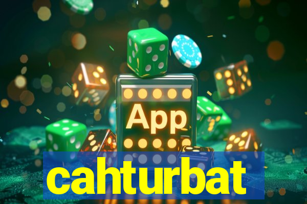 cahturbat