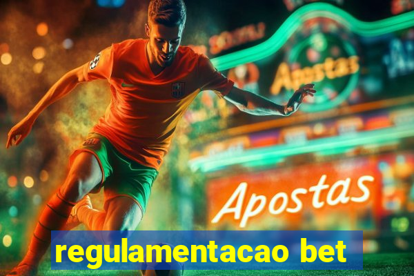 regulamentacao bet