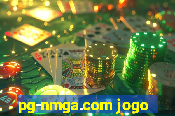 pg-nmga.com jogo