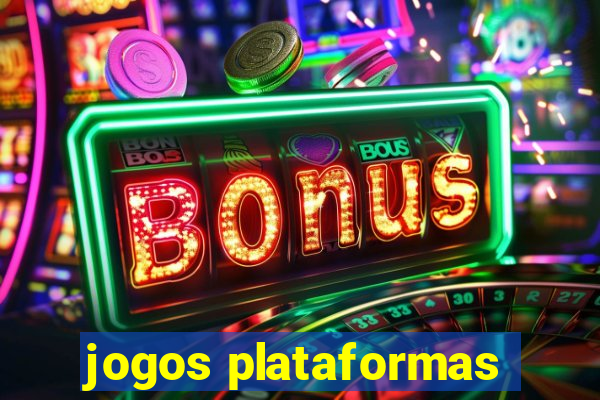 jogos plataformas