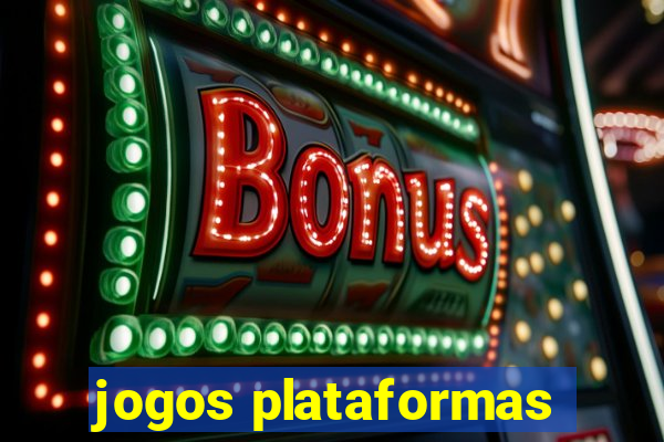 jogos plataformas