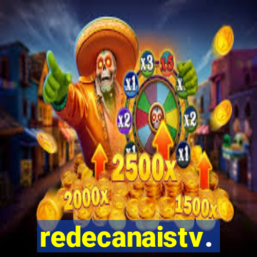 redecanaistv.