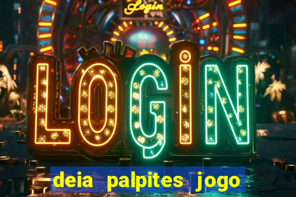 deia palpites jogo do bicho