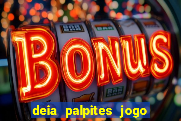 deia palpites jogo do bicho