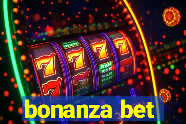 bonanza bet