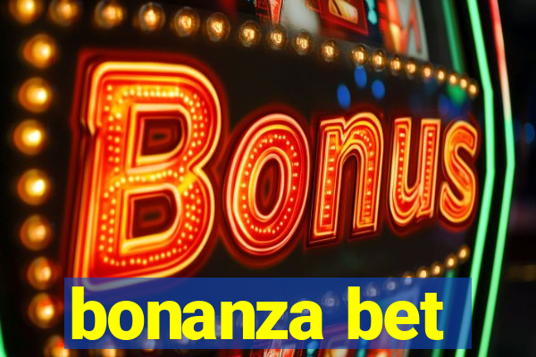 bonanza bet