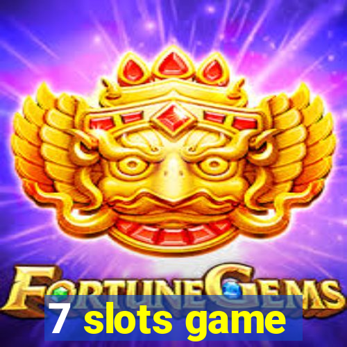 7 slots game