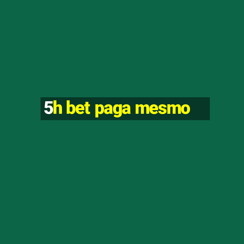 5h bet paga mesmo