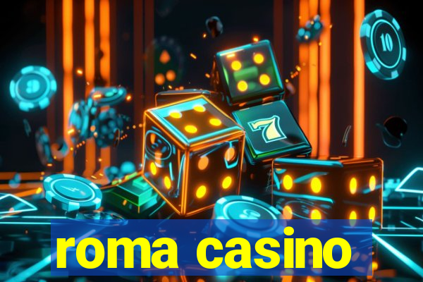 roma casino