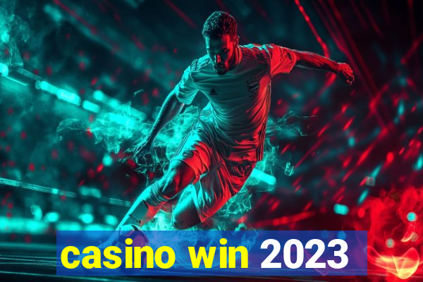 casino win 2023