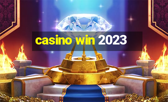 casino win 2023