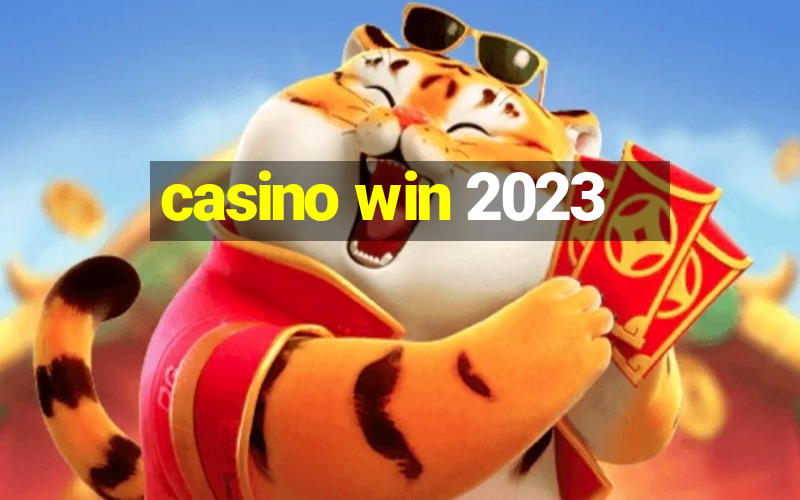 casino win 2023