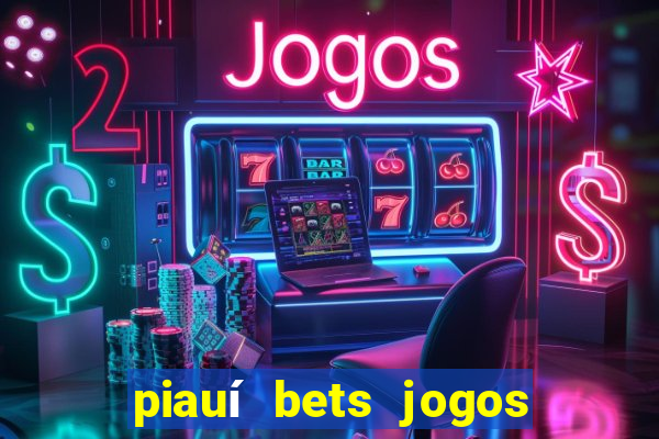 piauí bets jogos de hoje