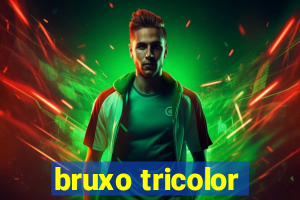 bruxo tricolor