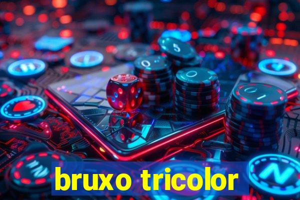 bruxo tricolor