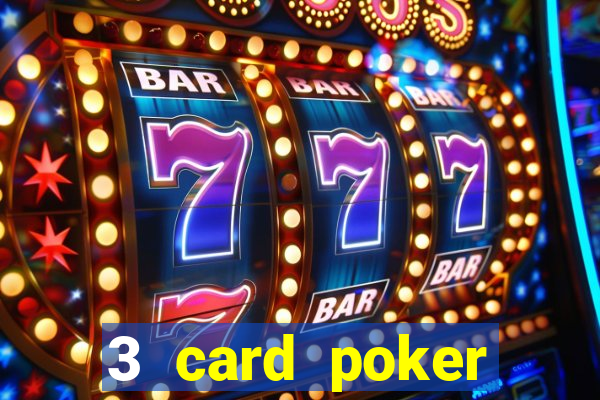 3 card poker online casino