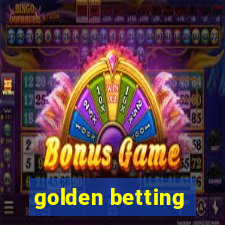 golden betting