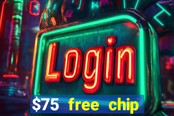 $75 free chip funclub casino