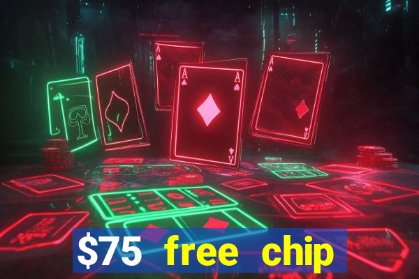 $75 free chip funclub casino