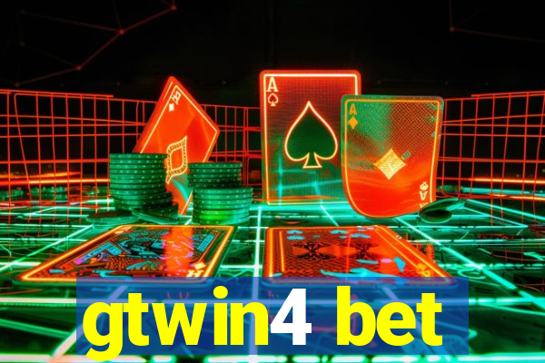 gtwin4 bet